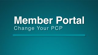 Member Portal How To Change Your PCP 117 [upl. by Rivkah]