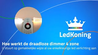 Hoe werkt de draadloze dimmer 4 zone voor witte LED verlichting [upl. by Arianie]