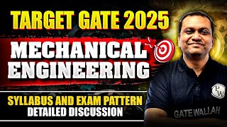 GATE 2025  Mechanical Engineering  Syllabus and Exam Pattern  Detailed discussion [upl. by Enelra]