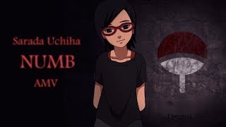 AMV Sarada Uchiha  Numb [upl. by Qerat]