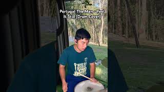 Portugal The Man  Feel It Still Drum Cover [upl. by Hernando]