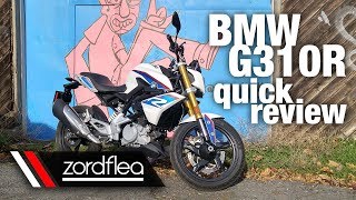 2017 BMW G310R  Honest Review and Clutchless Shifting [upl. by Ferguson]