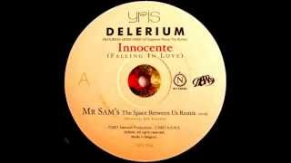 Delerium Feat Leigh Nash  Innocente Mr Sams The Space Between Us Remix Yris 2001 [upl. by Retsae]