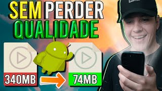 Como REDUZIR o TAMANHO do VÍDEO SEM PERDER QUALIDADE no CELULAR [upl. by Luedtke675]