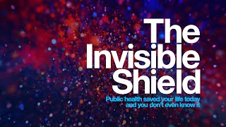 How Public Health Makes Modern Life Possible  The Invisible Shield  Documentary Trailer [upl. by Smailliw]