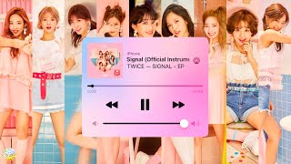 TWICE  SIGNAL Official Instrumental [upl. by Daron647]