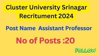 Cluster University Srinagar Recritument 2024 job [upl. by Amyaj]