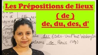 Les Prépositions de lieux  de  de du des d  The Prepositions used with countries and cities [upl. by Aisatsanna889]