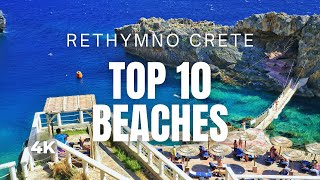 CRETE TOP 10 Beaches in RETHYMNO GREECE Travel Video 4K [upl. by Ahsemat]