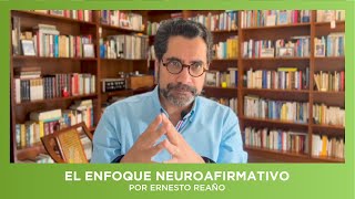 El enfoque neuroafirmativo [upl. by Ochs]