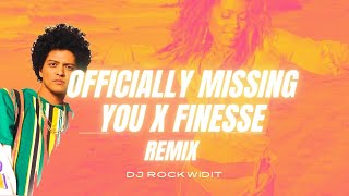 TAMIA ft BRUNO MARS  OFFICIALLY MISSING YOU X FINESSE X 3435 ROCKWIDIT REMIX [upl. by Jeanna]