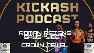 Roman Says YEET WWE Releases  Crown Jewel Hype [upl. by Able]