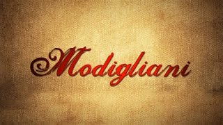 MODIGLIANI 2015 by Zouan Kourtis [upl. by Emina803]