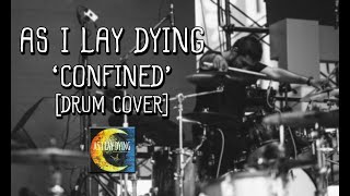 As I Lay Dying  Confined Drum Cover by Koo Game [upl. by Fried977]