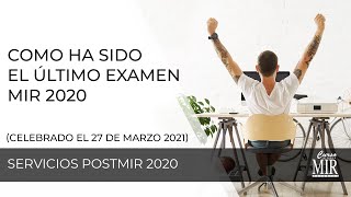 Como ha sido el último examen MIR 2020  celebrado el 27 de marzo de 2021 [upl. by Novled]