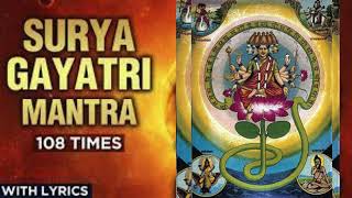 Gayatri Mantra 108 times  Sāvitrī Mantra  गायत्री मंत्र  सावित्री मंत्र  108 बार v7 [upl. by Ninahs]