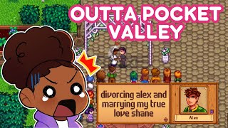 Outta Pocket Valley  Divorcing Alex and Marrying my TRUE love Shane in Stardew [upl. by Aitsirhc306]