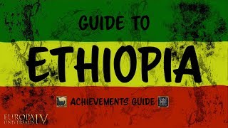 EU4 Guide to Ethiopia  Prester John amp A Blessed Nation Achievement Tutorial [upl. by Elocan6]