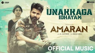 Unakkaga Idhayam  Official Music  Amaran  Sivakarthikeyan  Sai Pallavi  Eynovproduction [upl. by Yonita]