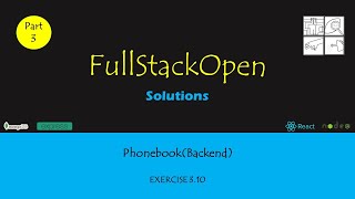 FullStackOpen  Part 3  PhoneBookBackend  Exercise 310 [upl. by Annahsirhc554]