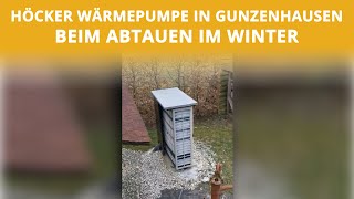 Höcker Wärmepumpe in Gunzenhausen beim Abtauen im Winter  Höcker Wärmepumpen [upl. by Ahsekram253]