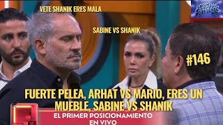 FUERTE PELEA ARHAT VS MARIO ERES UN MUEBLE SABINE VS SHANIK EN LA CASA DE LOS FAMOSOS MEXICO 2 [upl. by Anele]