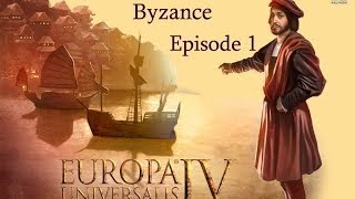 Byzance  Europa Universalis IV Ironman  Lets Play FR  Episode 1 [upl. by Roane]