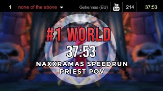 1 WotLK Naxxramas Speedrun 3753 by NOTA [upl. by Elbam]