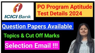 ICICI PO Program Aptitude Test Details  Sample Question Paper  Cut Off  Passing Marks  Subjects [upl. by Reinal]