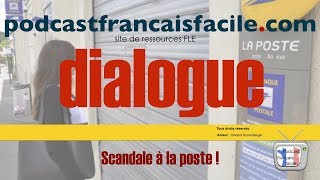 Scandale a la poste dialogue FLE [upl. by Reivaj624]