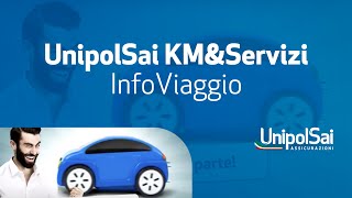 UnipolSai KMampServizi  InfoViaggio [upl. by Eidod825]