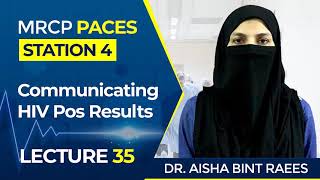 Communicating HIV Pos Results  MRCP Paces  Station 4  Lecture35 [upl. by Zed290]