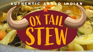 Anglo Indian Ox Tail Stew [upl. by Katherine932]