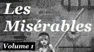 Les Misérables by Victor Hugo Vol 1  Pt1  FULL Audiobook  Greatest🌟AudioBooks  Les Mis [upl. by Bran]