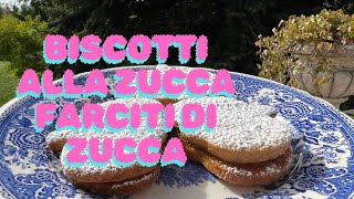 Biscotti alla zucca farciti di zucca [upl. by Carper]