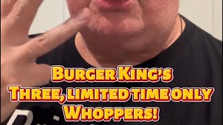 Burger King limited time Whoppers [upl. by Koslo717]