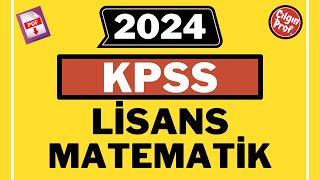 2024 KPSS LİSANS MATEMATİK PDF  2024 KPSS Matematik Soru Çözümleri [upl. by Fraya]