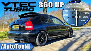 1998 Honda Civic VTEC BIG TURBO 360HP on AUTOBAHN by AutoTopNL [upl. by Anewor432]