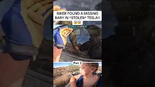 BIKER FOUND A MISSING BABY IN A STOLEN TESLA 😱😱 Biker Kid Rescue Foryou foryoupage [upl. by Naawaj]