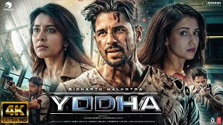 Yodha  NEW HINDI FULL MOVIE 4K HD FACTS Sidharth Malhotra  Disha Patani  Raashi  Sagar Ambre [upl. by Pollitt176]