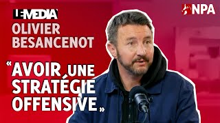 quotAVOIR UNE STRATÉGIE OFFENSIVE PAS SEULEMENT LUTTER SUR LA DÉFENSIVEquot Olivier Besancenot  MediaTV [upl. by Aramot]