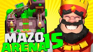 El MEJOR MAZO PARA LA ARENA 15 EN CLASH ROYALE La Gran Mina  Byluant [upl. by Verlee338]