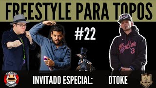 Freestyle para topos ep 22 Entrevista a Dtoke [upl. by Eerac]