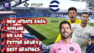 UPDATE  GAME eFootball 2024 PPSSPP  New Texture  Camera PS5  PETTER DRURY  Best Graphics [upl. by Helenka]