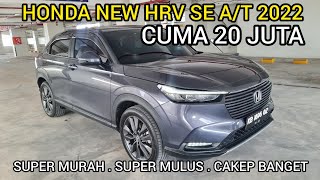 CUMA 20 JUTA AJA MOBIL BEKAS DUA BARIS HONDA NEW HRV SE AT 2022 KONDISI TERBAIK CAKEP BANGET MULUS [upl. by Rachael54]