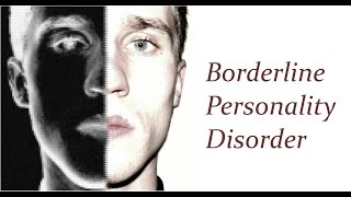 Borderline Personality Disorder [upl. by Bradan40]