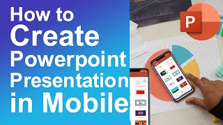 How to Create PowerPoint Presentation in mobile [upl. by Malamut]