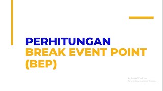 Video Pembelajaran Perhitungan Break Event Point BEP [upl. by Dlorrej995]