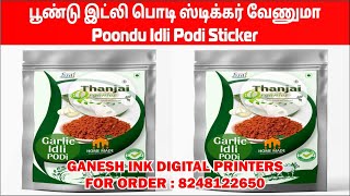 poondu idli podi sticker  பூண்டு இட்லி பொடி ஸ்டிக்கர் வேணுமா  call 8248122650 printing garlic [upl. by Darrelle346]