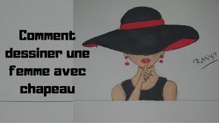 Comment dessiner une femme avec un chapeau [upl. by Elah]